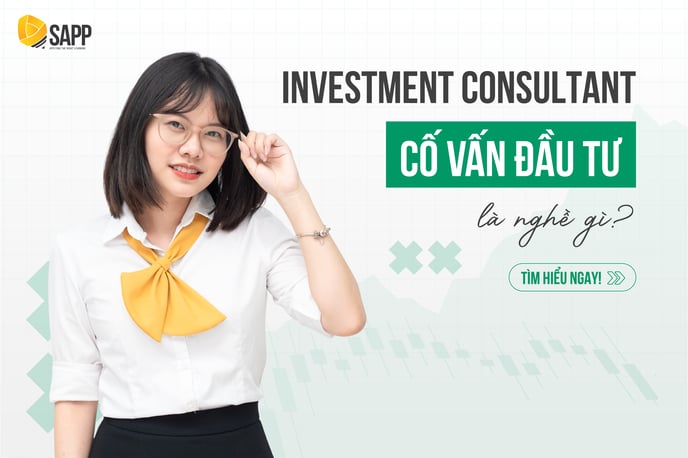 tat-tan-tat-ve-investment-consultant-anh1