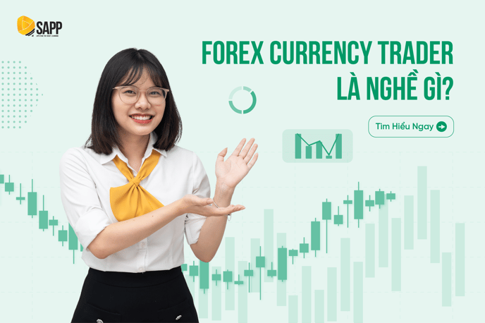 tai-sao-nen-chon-forex-currency-trader