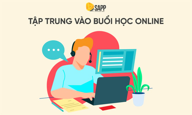 Blog - Tập trung vào buổi học Online - SAPP