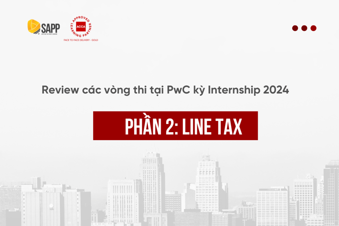 Review đề test năng lực của PwC kì Internship line Tax (1)