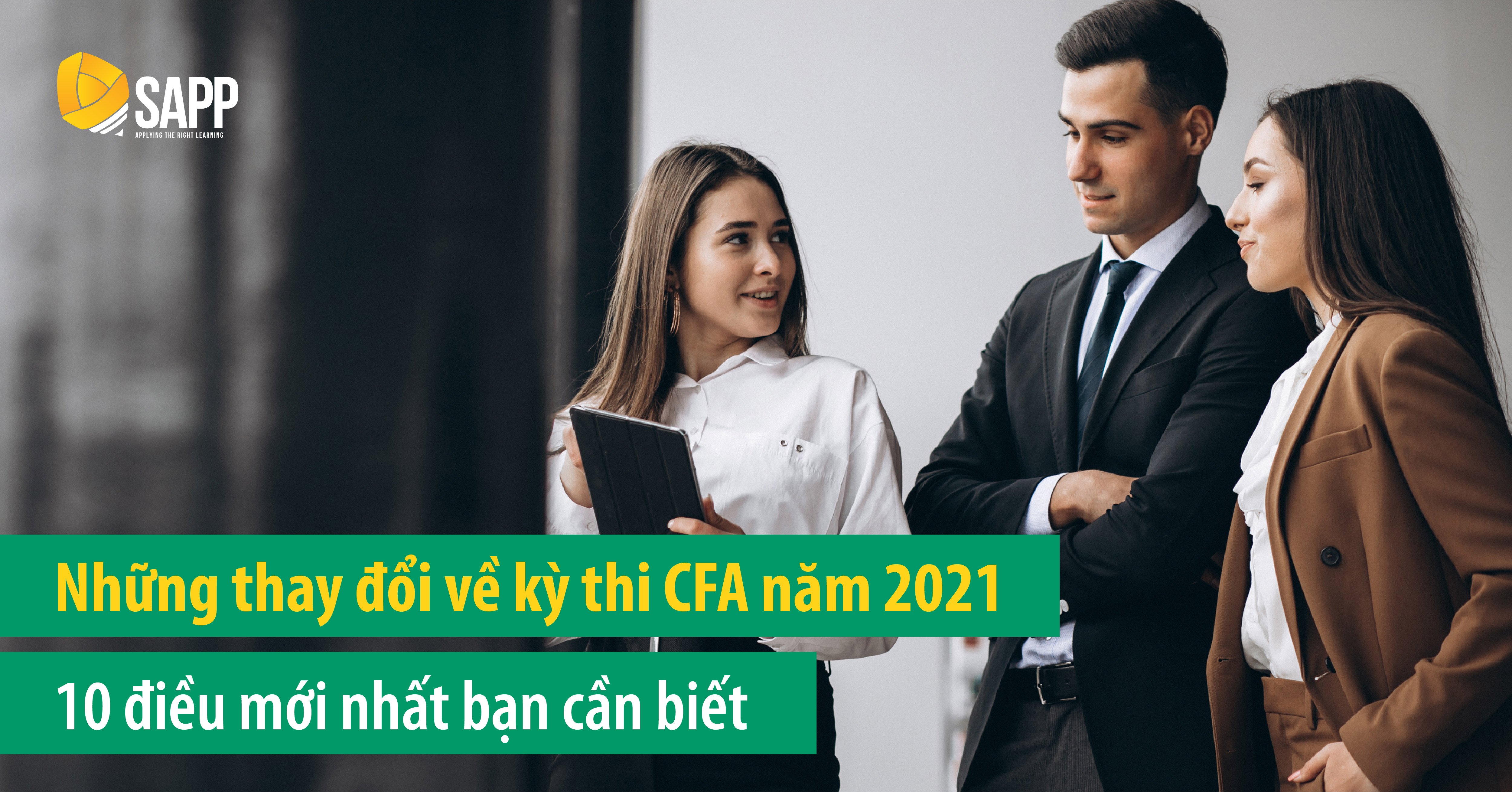 Những thay đổi về kỳ thi CFA năm 2021: 10 điều mới nhất bạn cần biết