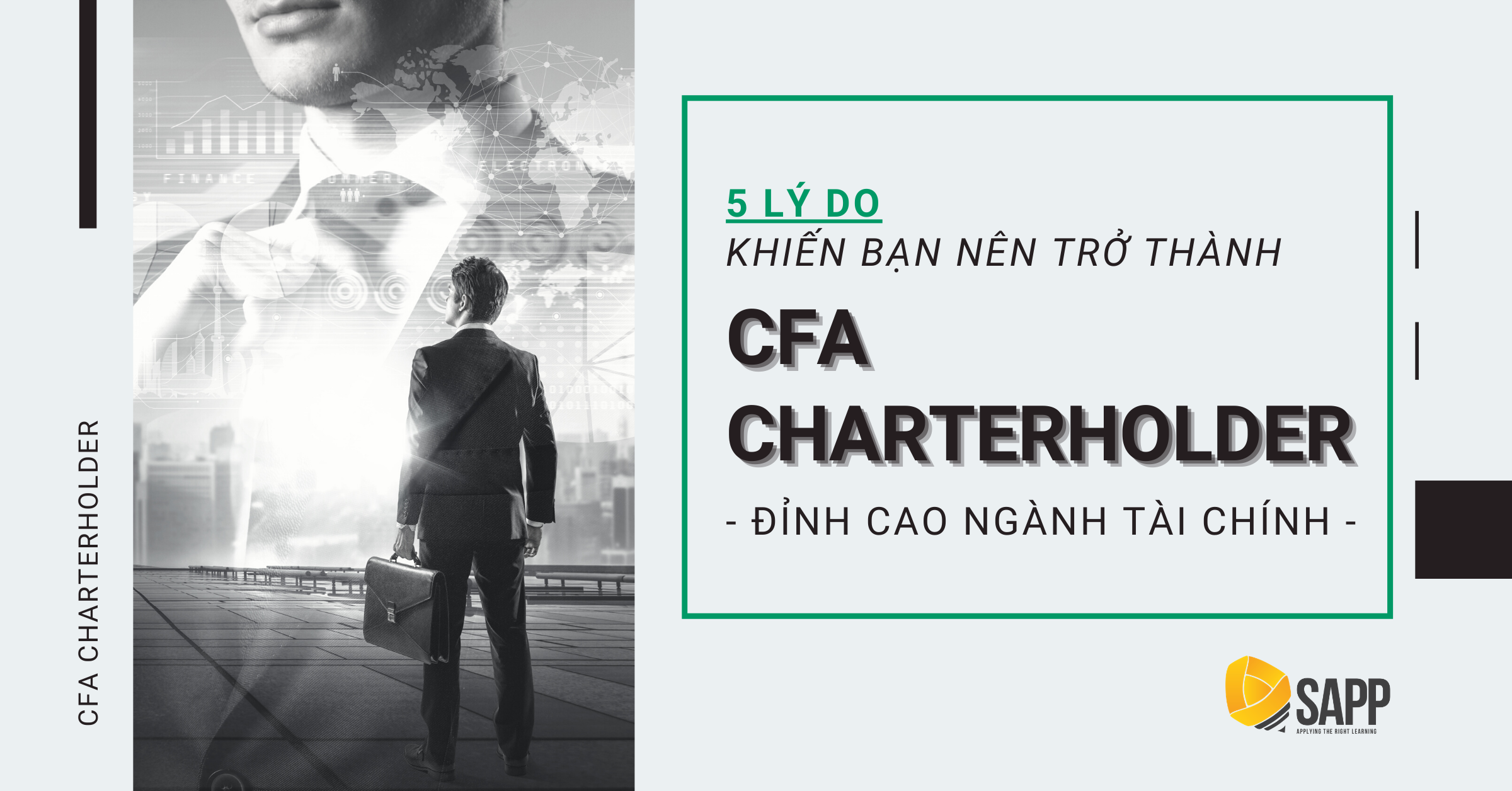5 Lý Do Khiến Bạn Nên Trở Thành CFA Charterholder - Đỉnh Cao Ngành Tài Chính