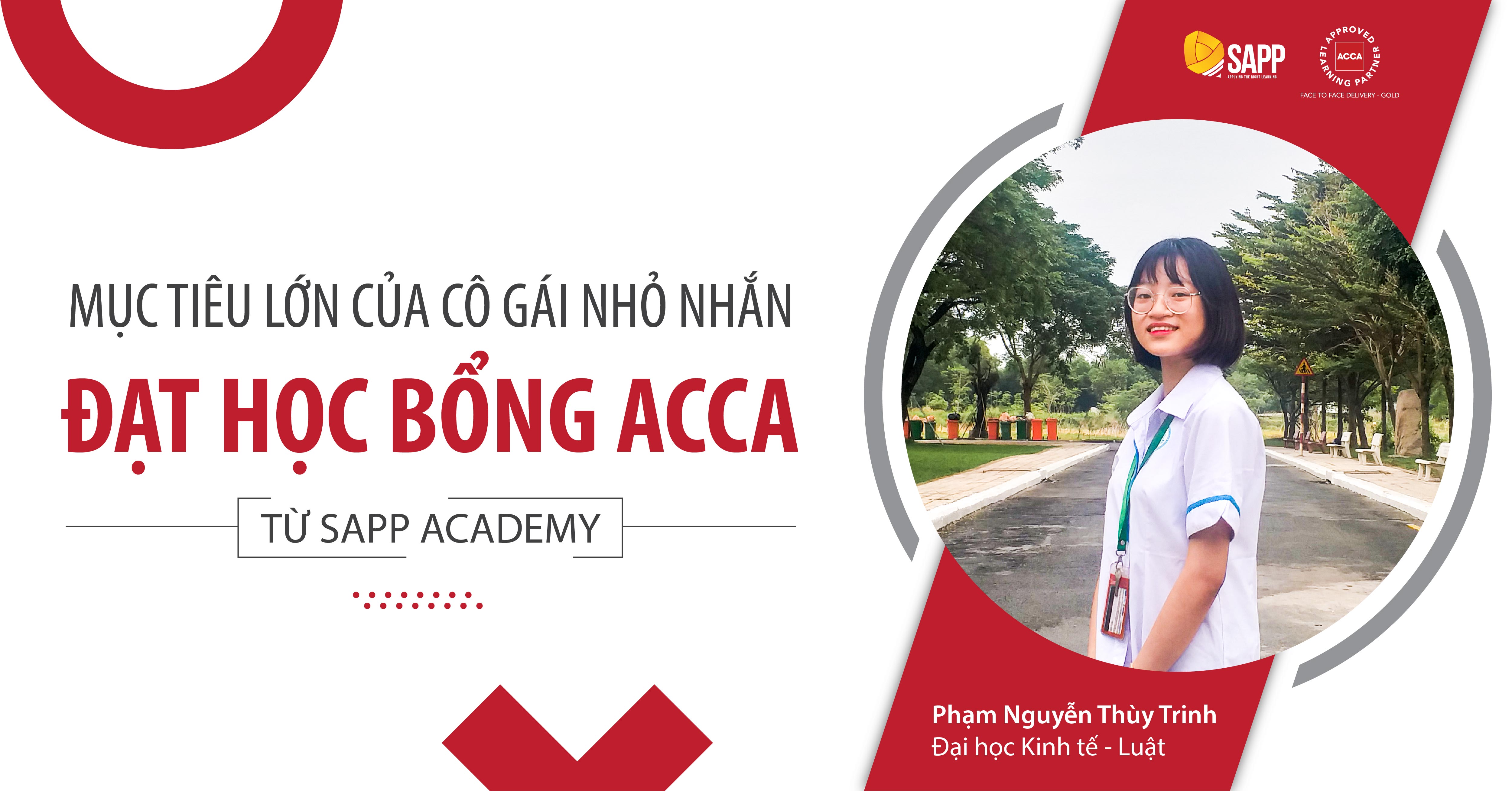 Mục tiêu lớn của của cô gái nhỏ nhắn đạt học bổng ACCA 100% của SAPP Academy